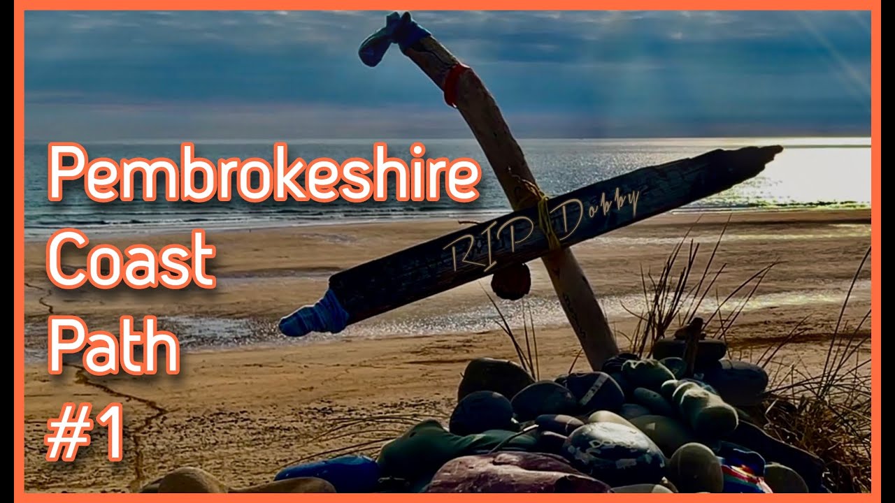 Pembrokeshire Coast Path #1 - Amroth to Freshwater Bay West