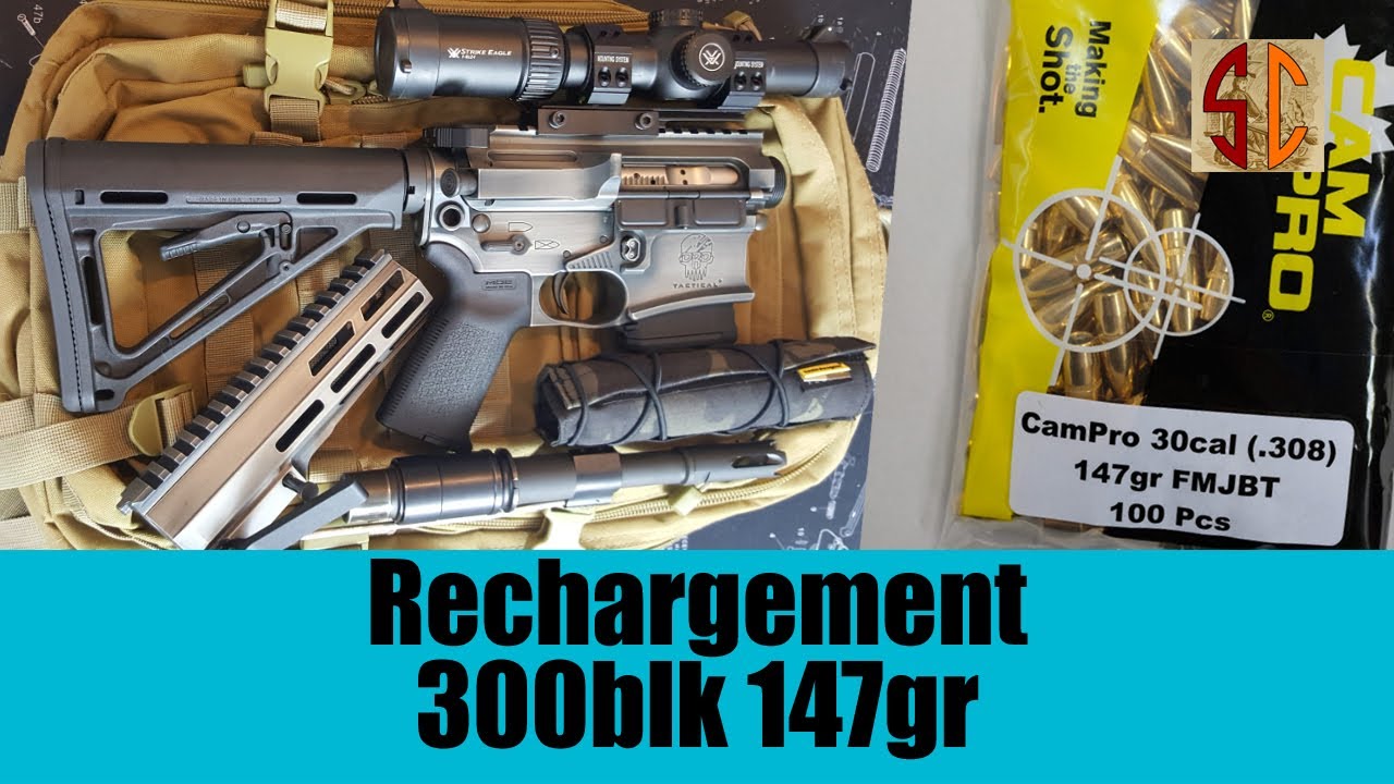 300 blackout, rechargement 147gr Campro ep 11