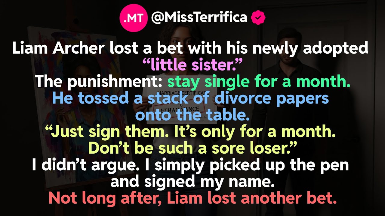 Liam Archer lost a bet with his newly adopted “little sister.” The punishment: stay single for...