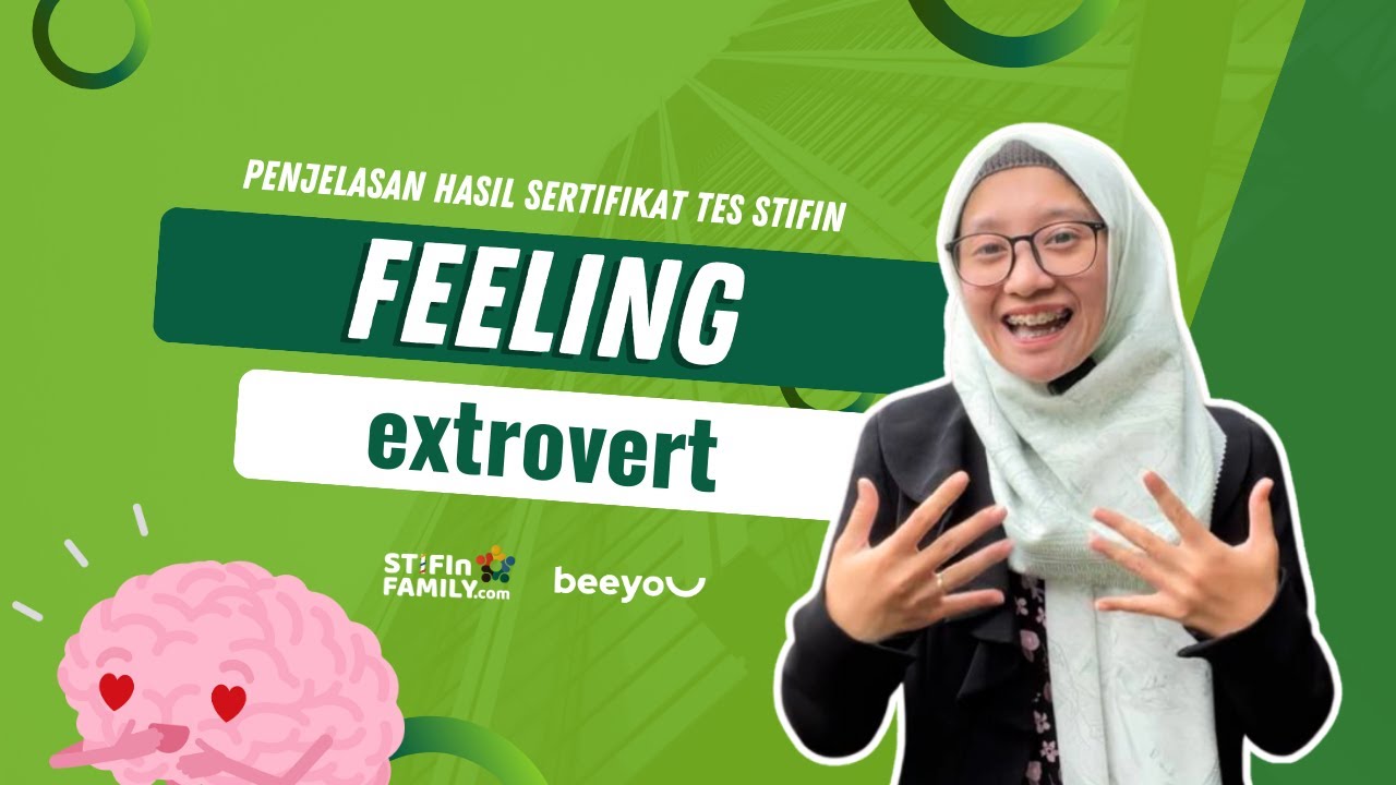Penjelasan Sertifikat Hasil Tes STIFIn Feeling extrovert | Spesial STIFIn Family