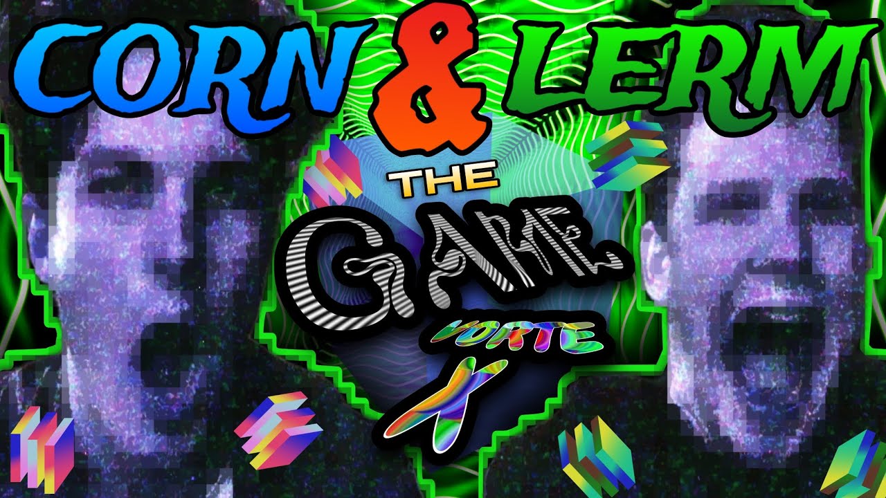 Corn & Lerm: The Game Vortex