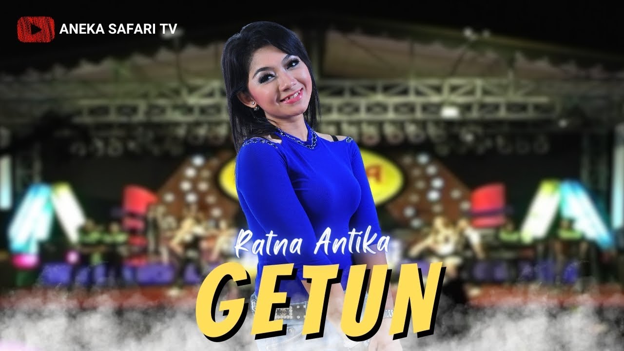 Karaoke - Getun - Ratna Antika (Official Video Karaoke ANEKA SAFARI)