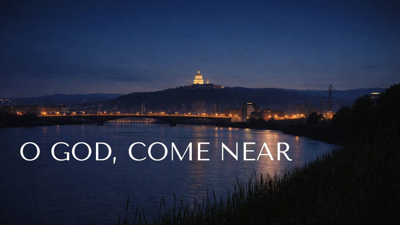 O God, Come Near | Psalm 14 Inspired Worship Song | A Cry for Salvation & Revival
