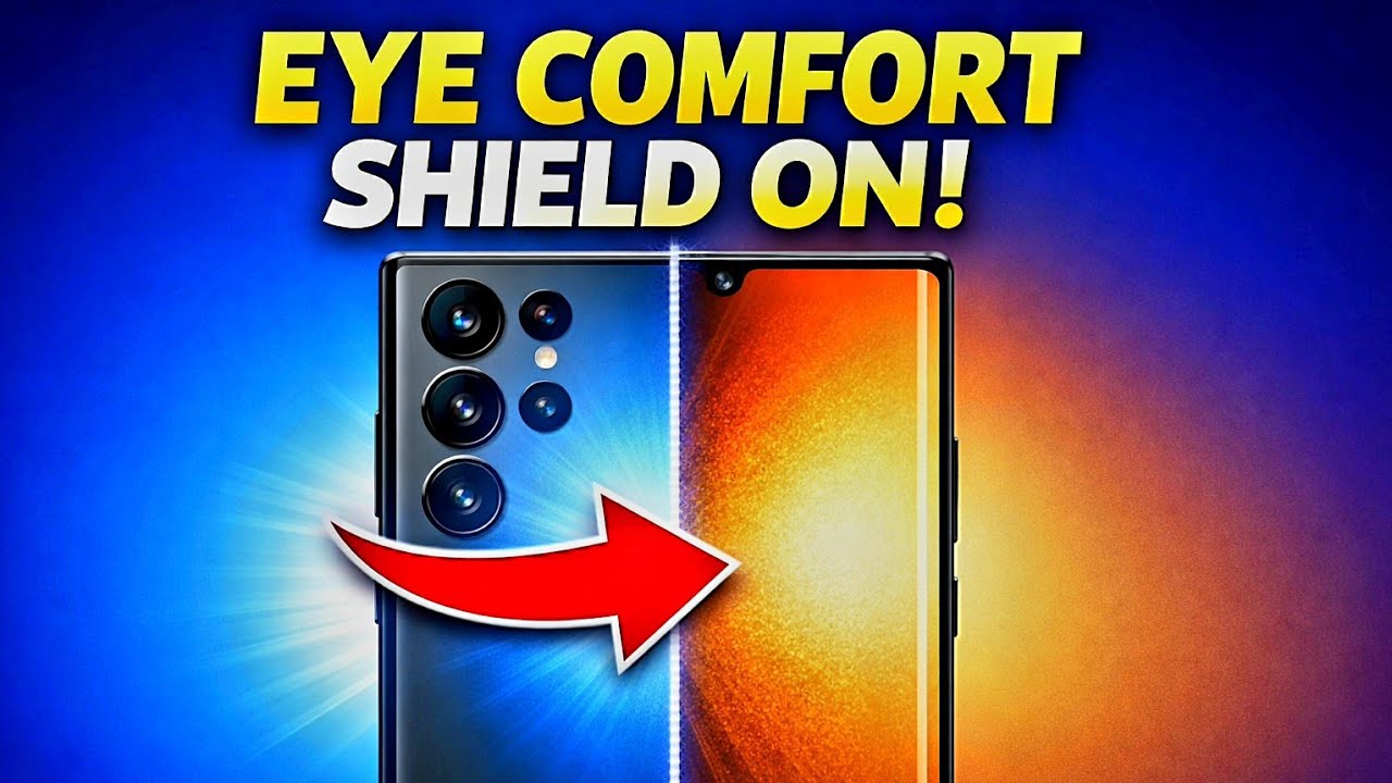 How To Enable Eye Comfort Shield in Samsung Galaxy Ultra Phones 