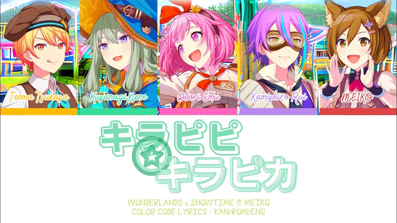 【PROJECT SEKAI】キラピピ★キラピカ (Kirapipi★Kirapika) -『Wonderlands x Showtime × MEIKO』『KAN/ROM/ENG』