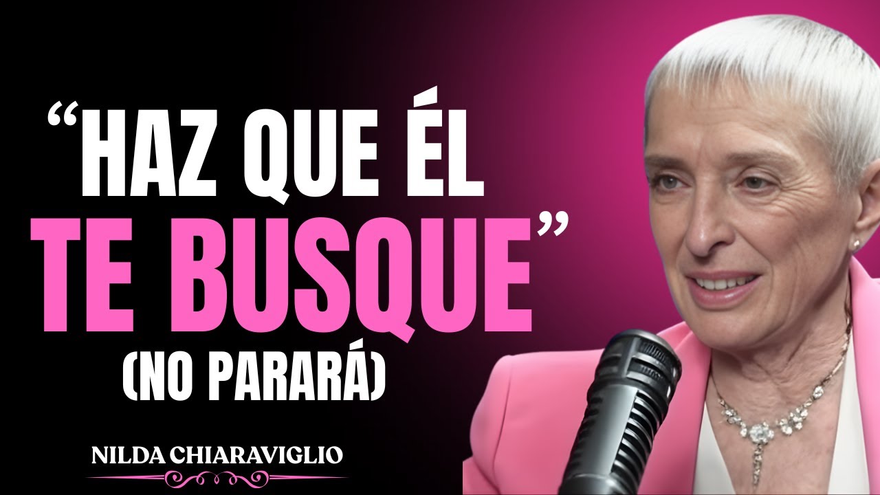 3 Pasos Para Que Él Te Llame Siempre || Nilda Chiaraviglio