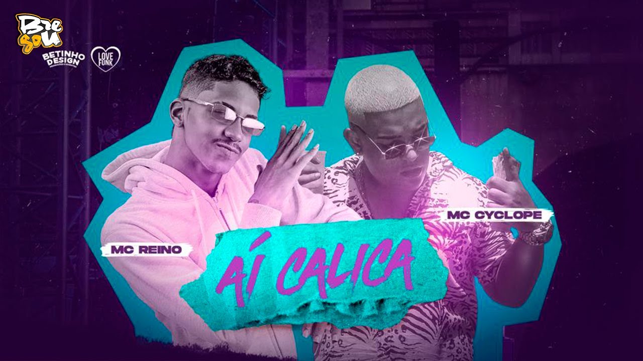 MC REINO E MC CYCLOPE - AÍ CALICA QUER DAR PROS AMIGO DA BOCA - REMIX BREGA FUNK