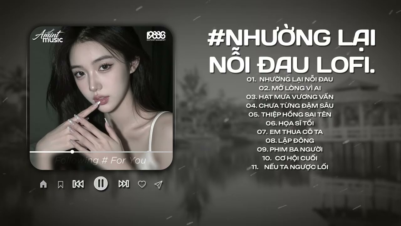 Nhạc Buồn Chill Hot Tiktok ♫ Những Bản Lofi Buồn Hay Nhất Hiện Nay ♫ Nhạc Lofi Chill Triệu View