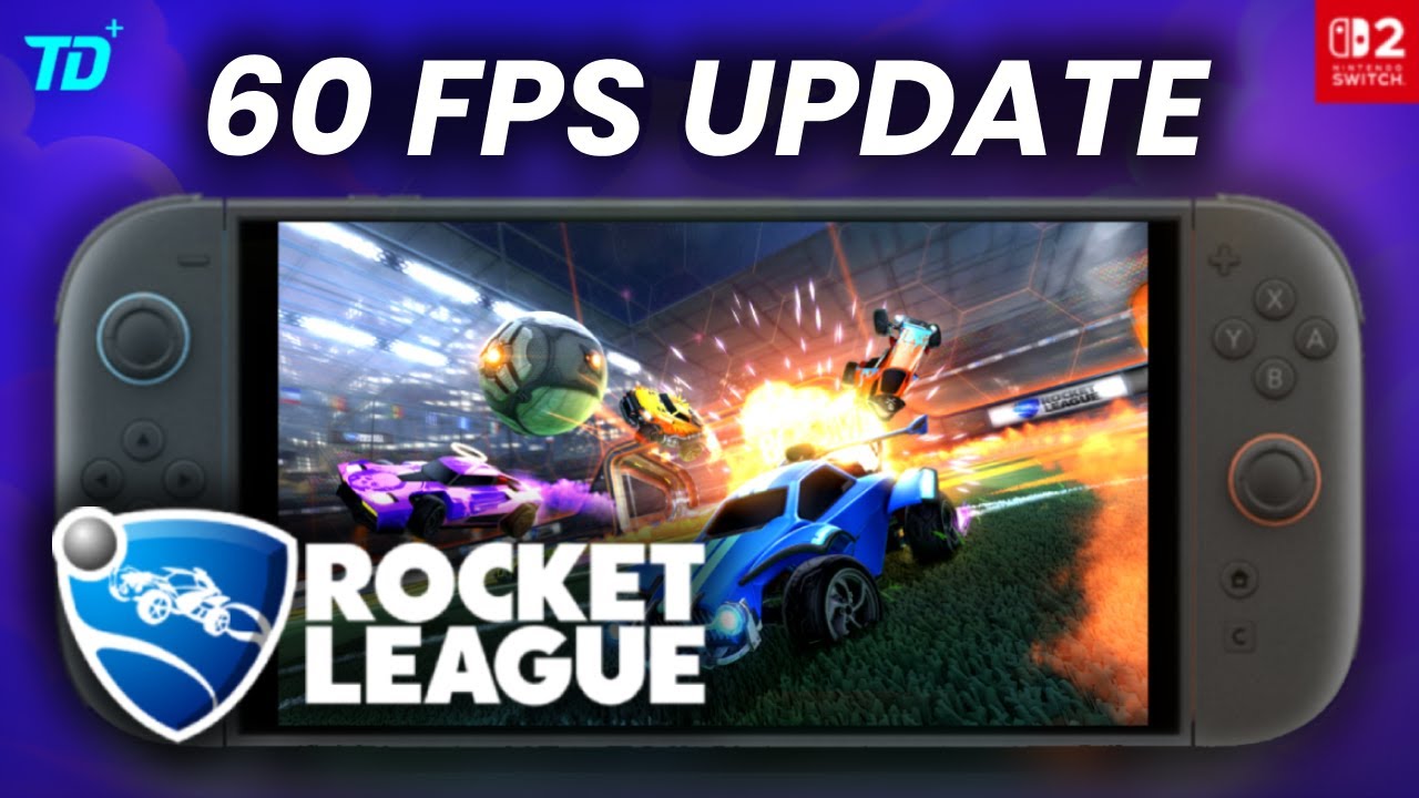 This 60 FPS Update Changes Rocket League on Switch 2