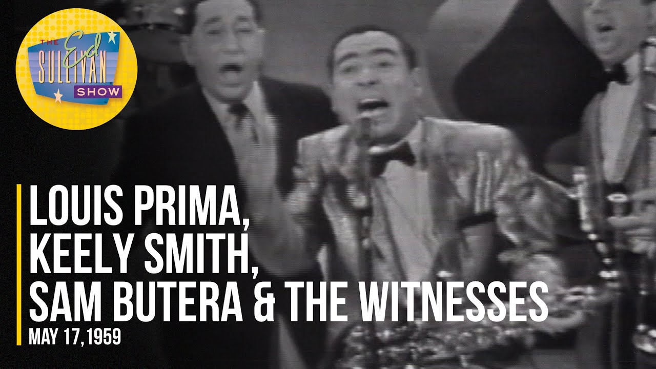 Louis Prima, Keely Smith, Sam Butera & The Witnesses 