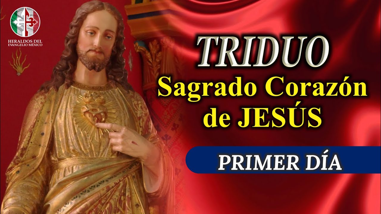 Triduo al Sagrado Coraz&oacute;n ❤ - D&iacute;a 1