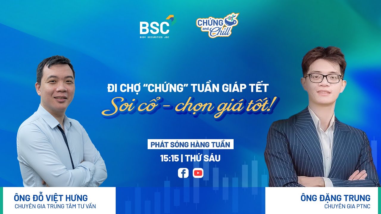 ĐI CHỢ “CHỨNG” TUẦN GIÁP TẾT: SOI CỔ - CHỌN GIÁ TỐT?| CHỨNG AND CHILL