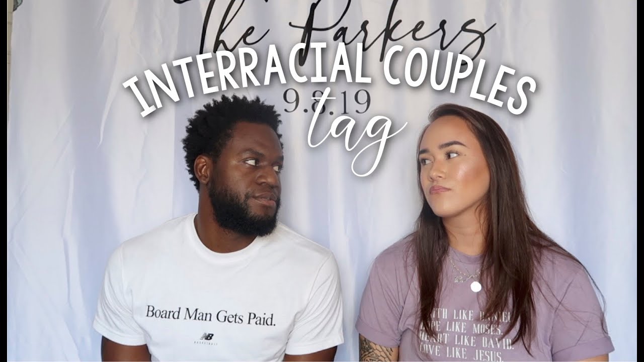 WHAT IT'S LIKE TO BE AN INTERRACIAL COUPLE IN 2020: interracial Christian couple answer questions