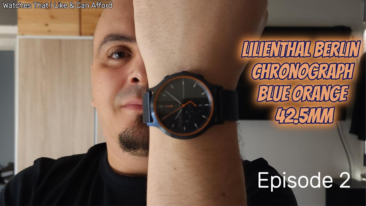 Episode 2  Lilienthal Berlin Chronograph 42 5
