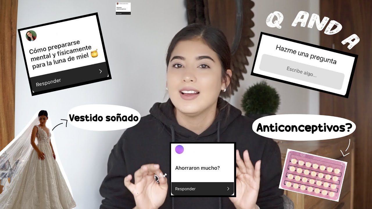 Planeación De Mi Boda, Vestido De Mis Sueños, Presupuesto, Anticonceptivos | Preguntas Y Respuestas