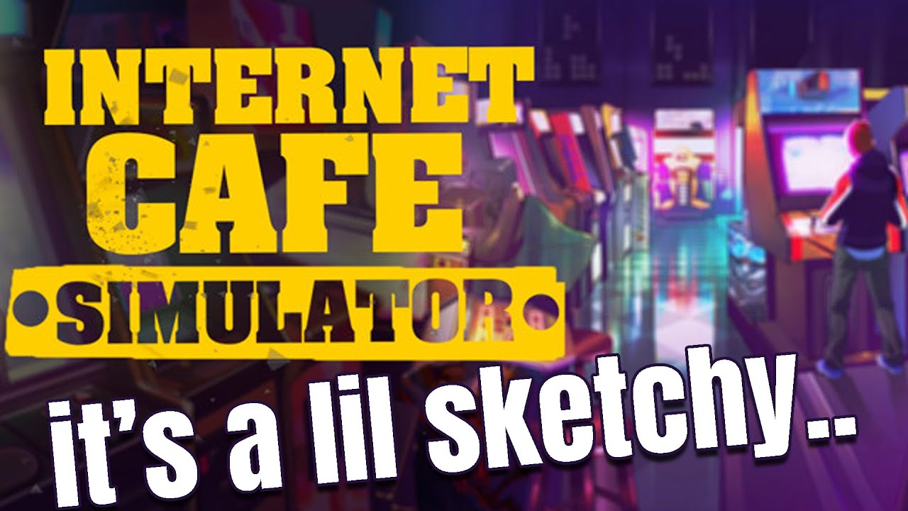 MY SKETCHY INTERNET CAFE
