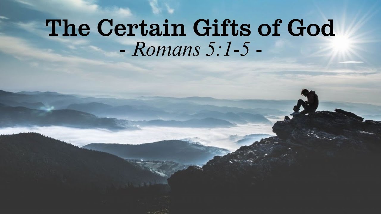 The Certain Gifts of God 10/12/25