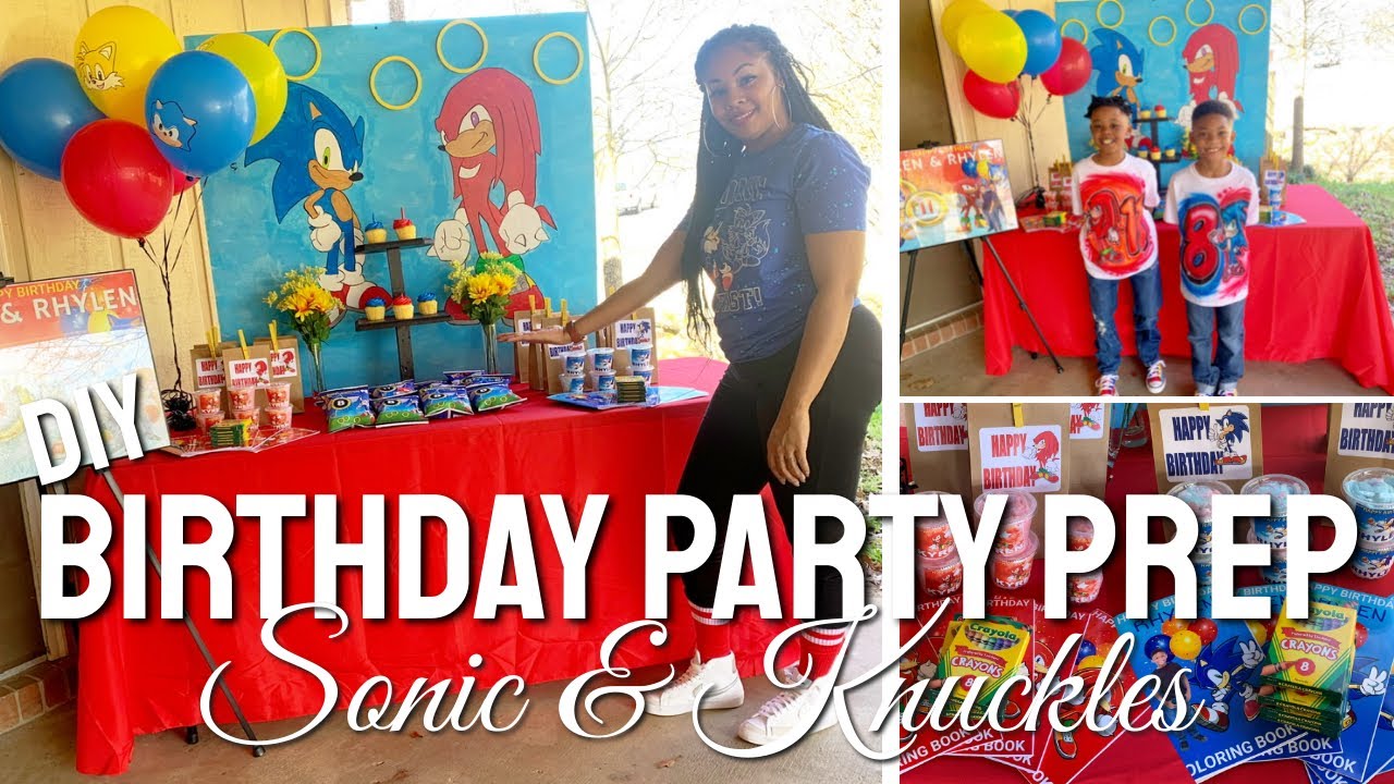 PARTY PREP WITH ME | SONIC AND KNUCKLES THEME | DIY EVERYTHING | MOM OF 2 #birthdaypartyprep