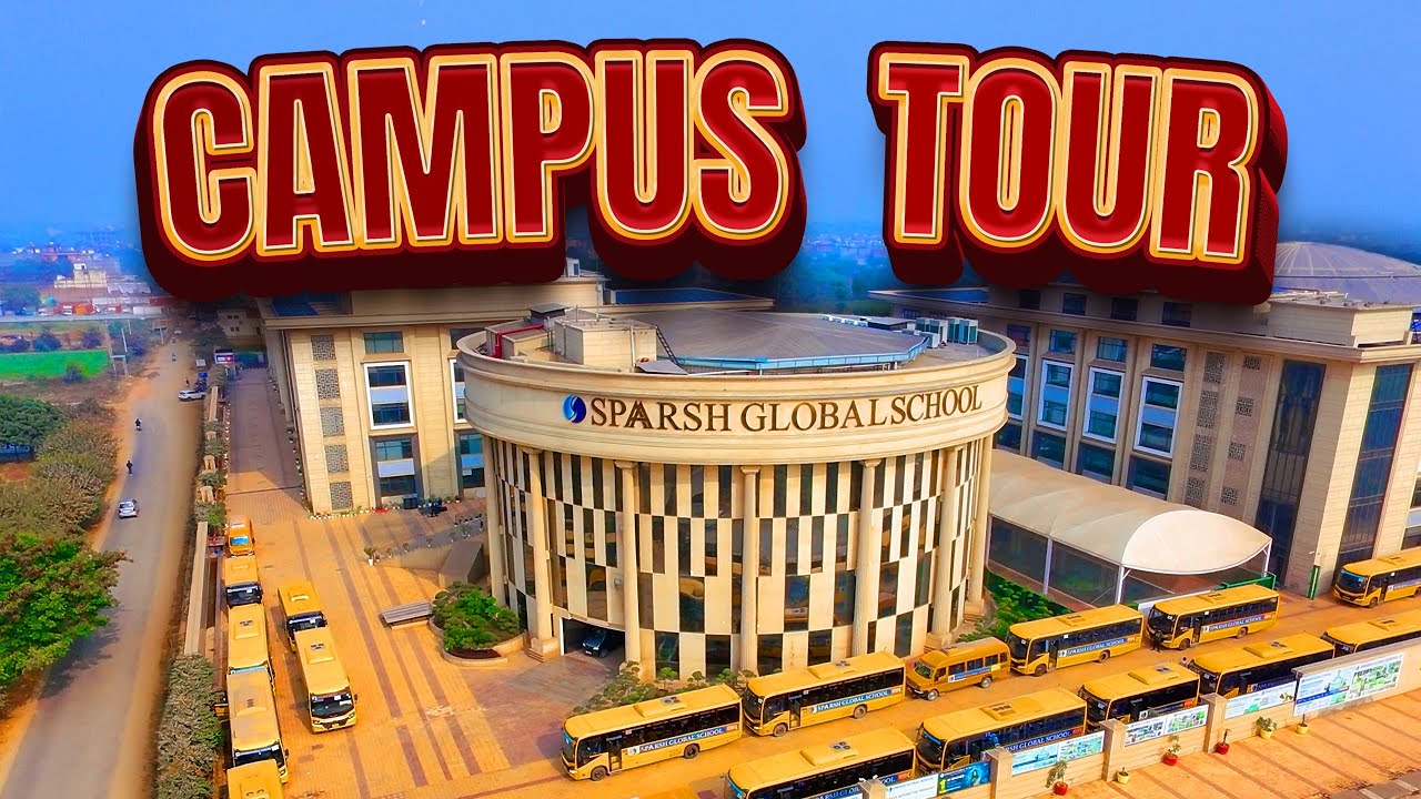 Explore the World-Class Campus of Sparsh Global School (SGS), Greater Noida West | Admissions Open