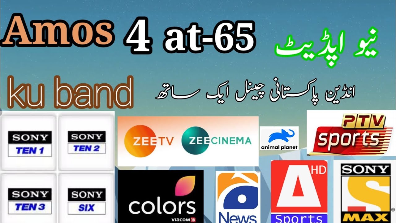 Amos 4 East @65 ku band Big update all channel list 2024