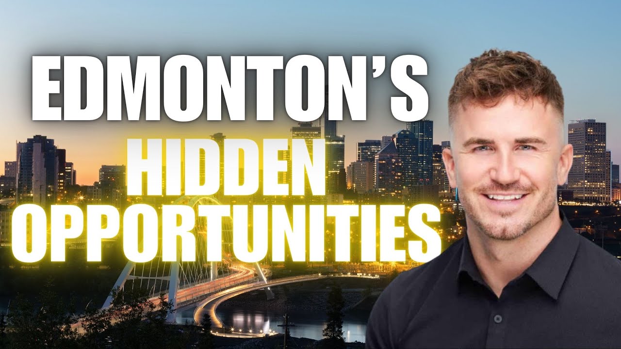 Edmonton’s Hidden Opportunities with Calvin Hexter