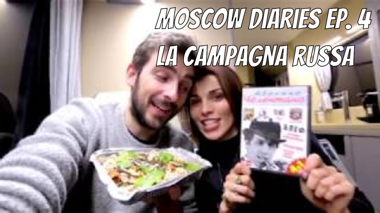 Moscow diaries ep. 4 - La Campagna Russa [SUB ENG RUS]