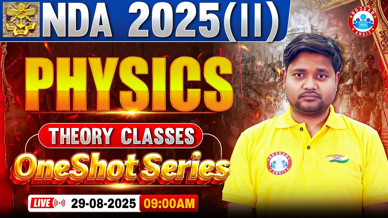 NDA Physics Classes 2025 | One Shot Series | Physics For NDA 2025 | NDA Physics One Shot