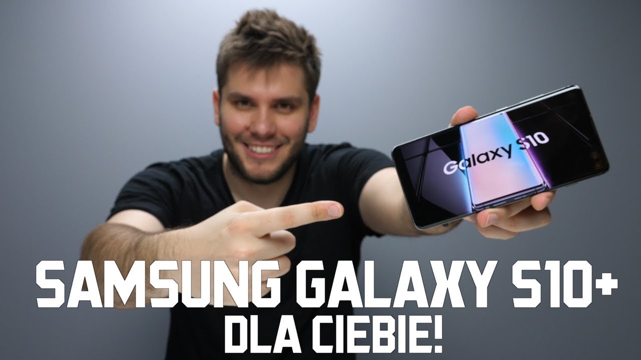 SAMSUNG GALAXY S10+ DLA CIEBIE! 👉🏻📱