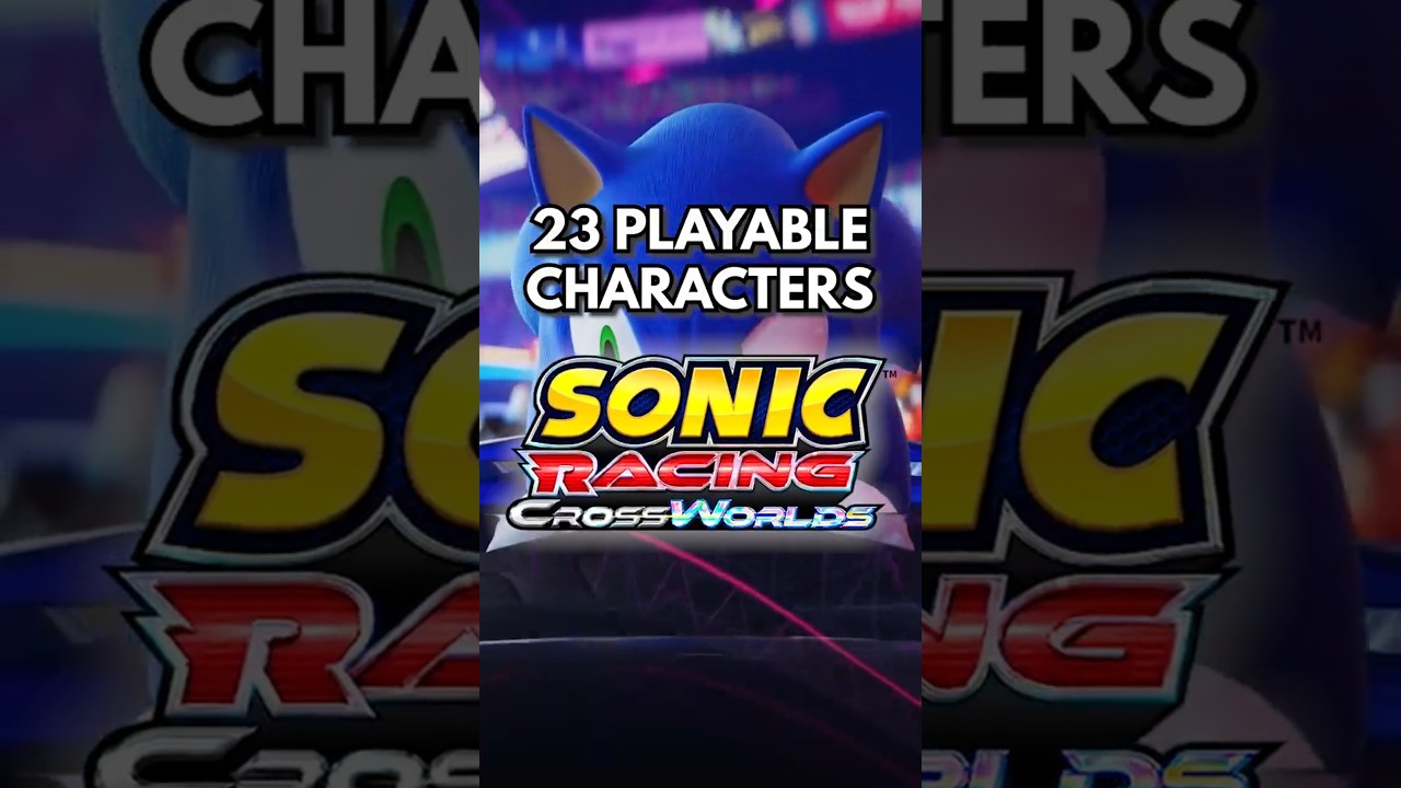 Here's EVERY Racer in Sonic Racing CrossWorlds