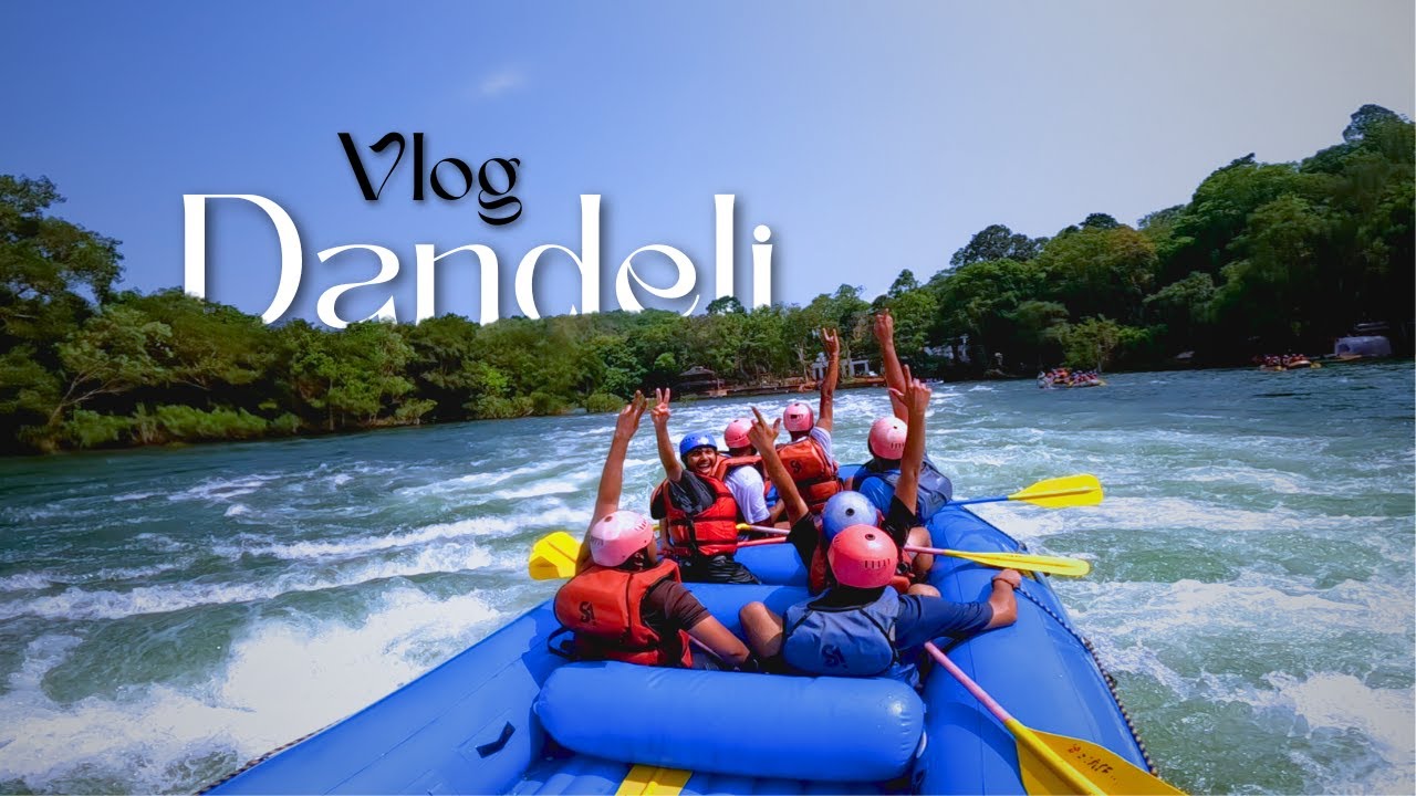 My Trip Vlog | Dandeli 2025: Ultimate Adventure Vlog | Rafting, Wildlife & Nature 🚣🏻‍♂️🌊 | #travel