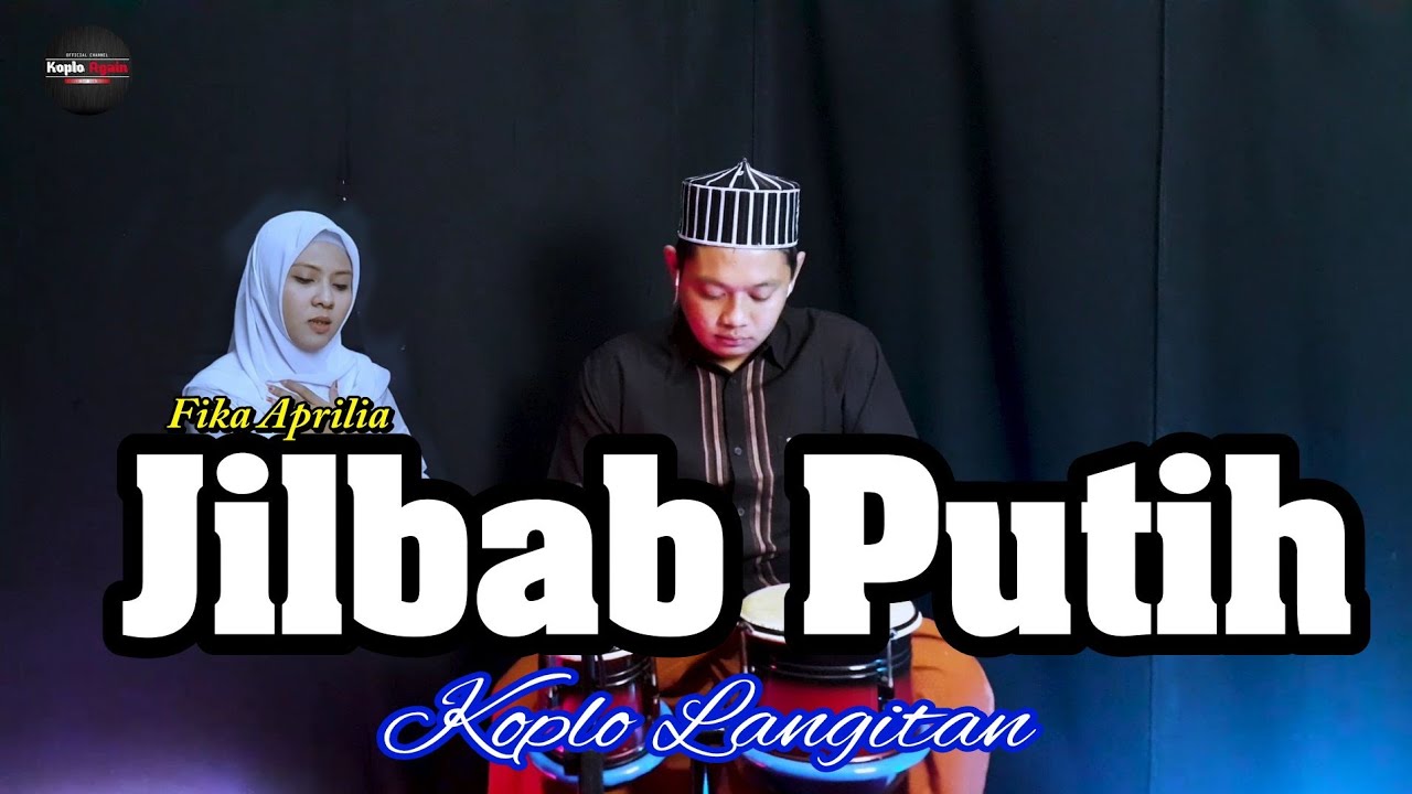 NASIDARIA ! JILBAB PUTIH COVER KOPLO AGAIN ( AUDIO SUPER JERNIH )