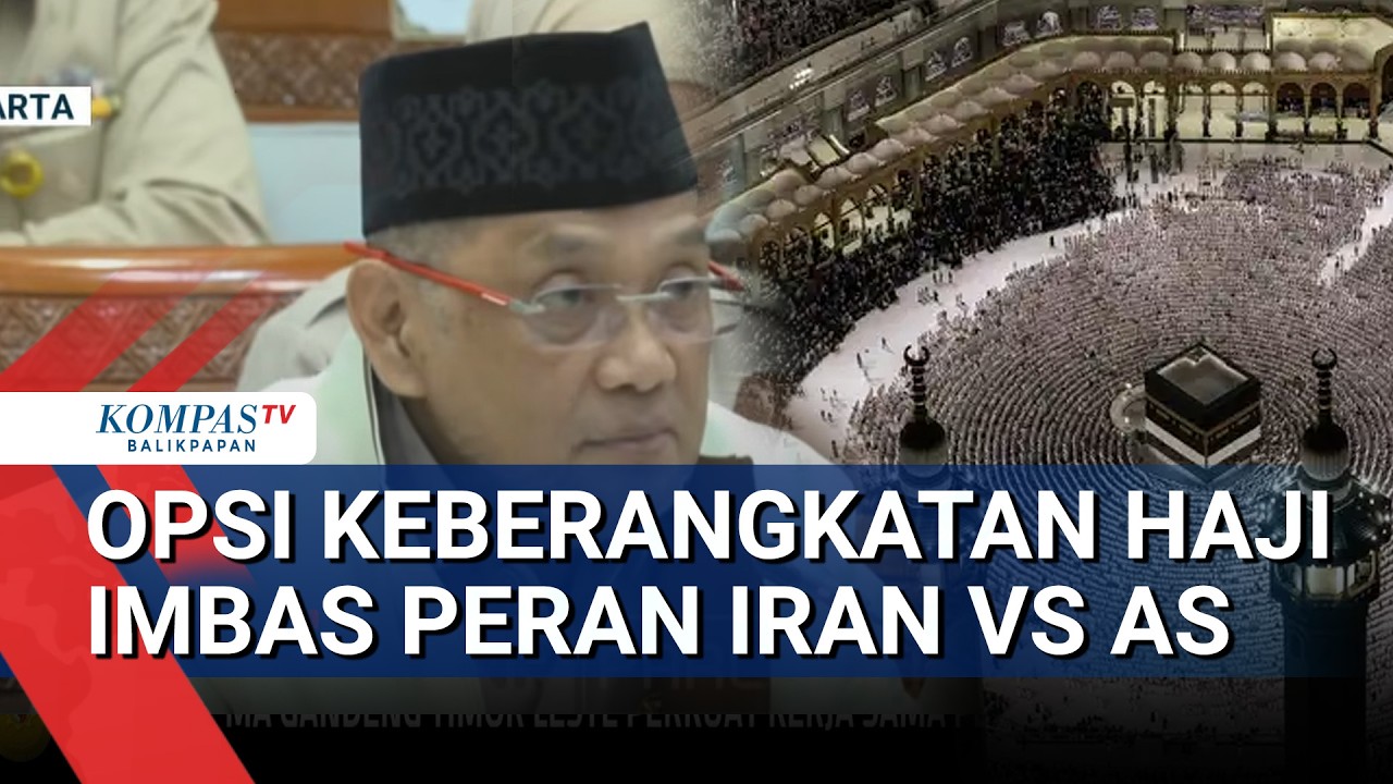 Ibadah Haji 2026 di Tengah Perang Iran vs Israel-AS, Begini Skenario Kemenhaj