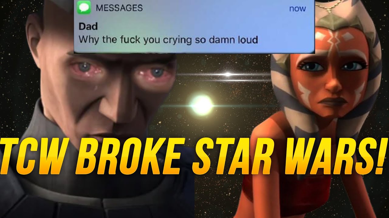 WHY TCW BROKE STAR WARS