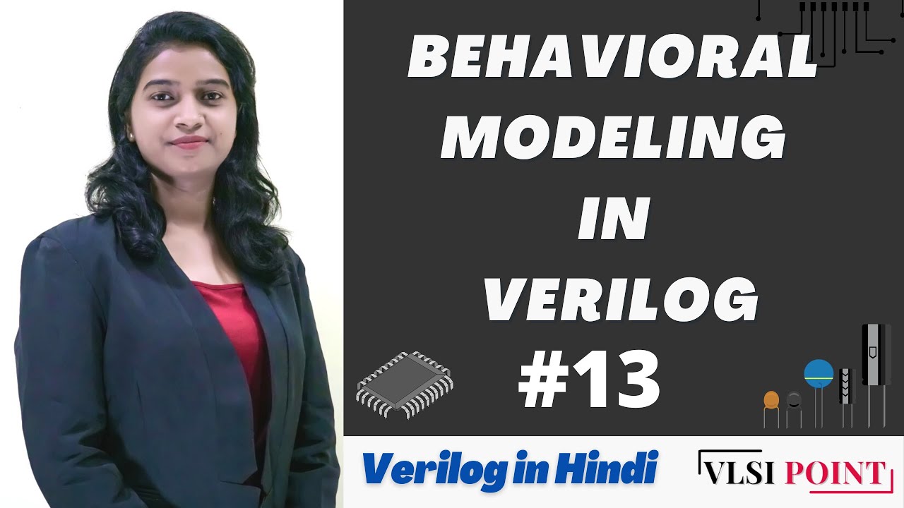 Behavioral Modeling | #13  | Verilog in Hindi | VLSI Point