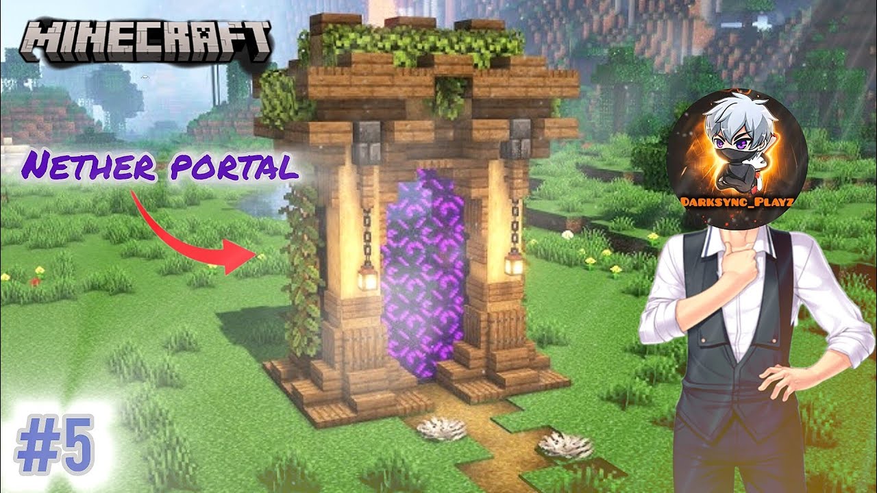 Minecraft Survival Nether Portal Build Tutorial 🔥 Aesthetic & Easy Design ✨| EP 5 |