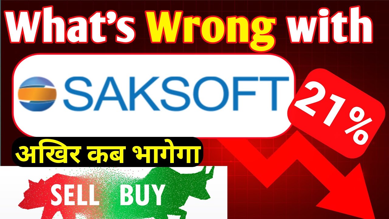 Why saksoft share is falling | Saksoft share latest news | Saksoft share fundamental analysis