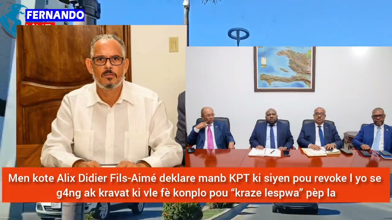 🚨🇭🇹⛳🚨🇭🇹⛳Men kote Alix Didier Fils-Aimé deklare manb KPT ki siyen pou revoke l yo se 