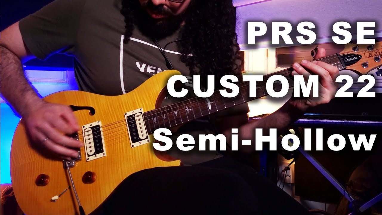 PRS SE Custom 22 Semi Hollow Review (pt-br)