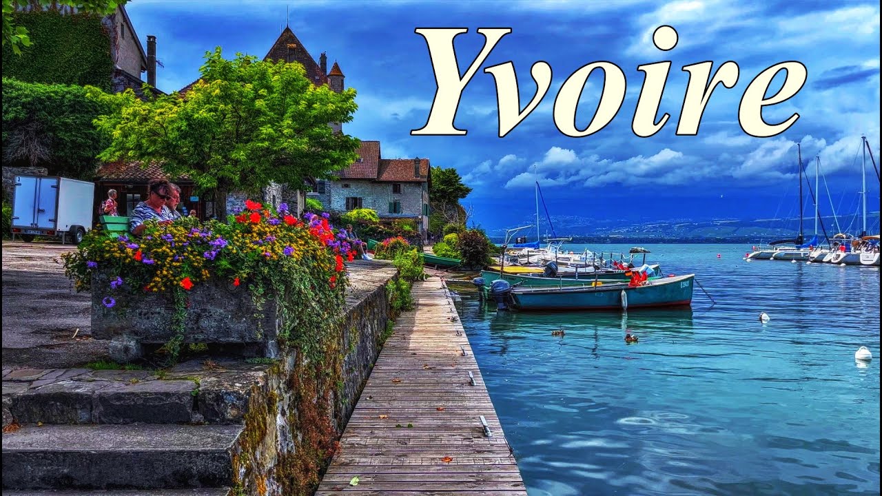 YVOIRE - Superbe Village au bord du Lac Léman - Les Plus Beaux Villages de France [4K]