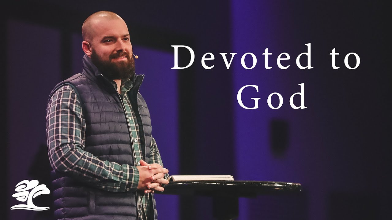 Growing In Your Devotion to God | Brookwood Church