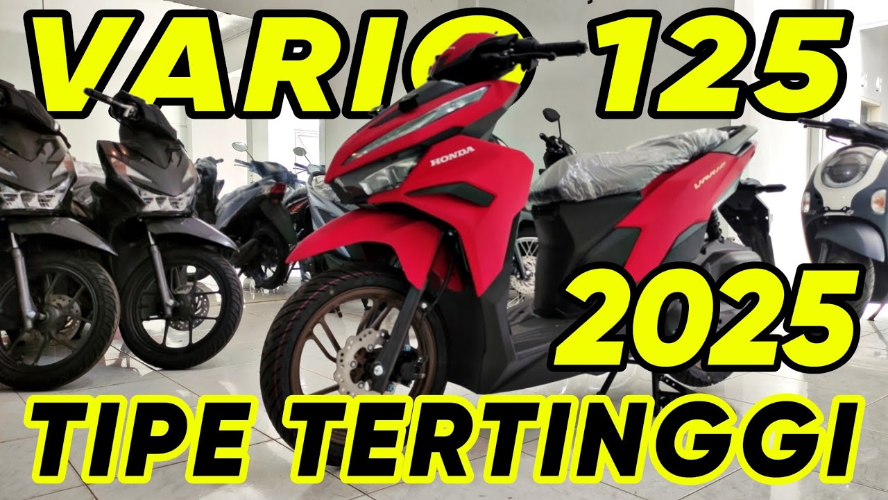 VARIO 125 2025 TIPE TERTINGGI