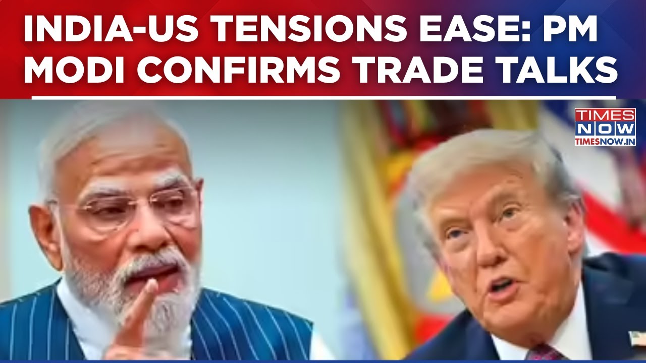 India-US Tensions Ease: PM Modi Confirms Trade Talks, Trump Urges EU Tariff Blow | World News