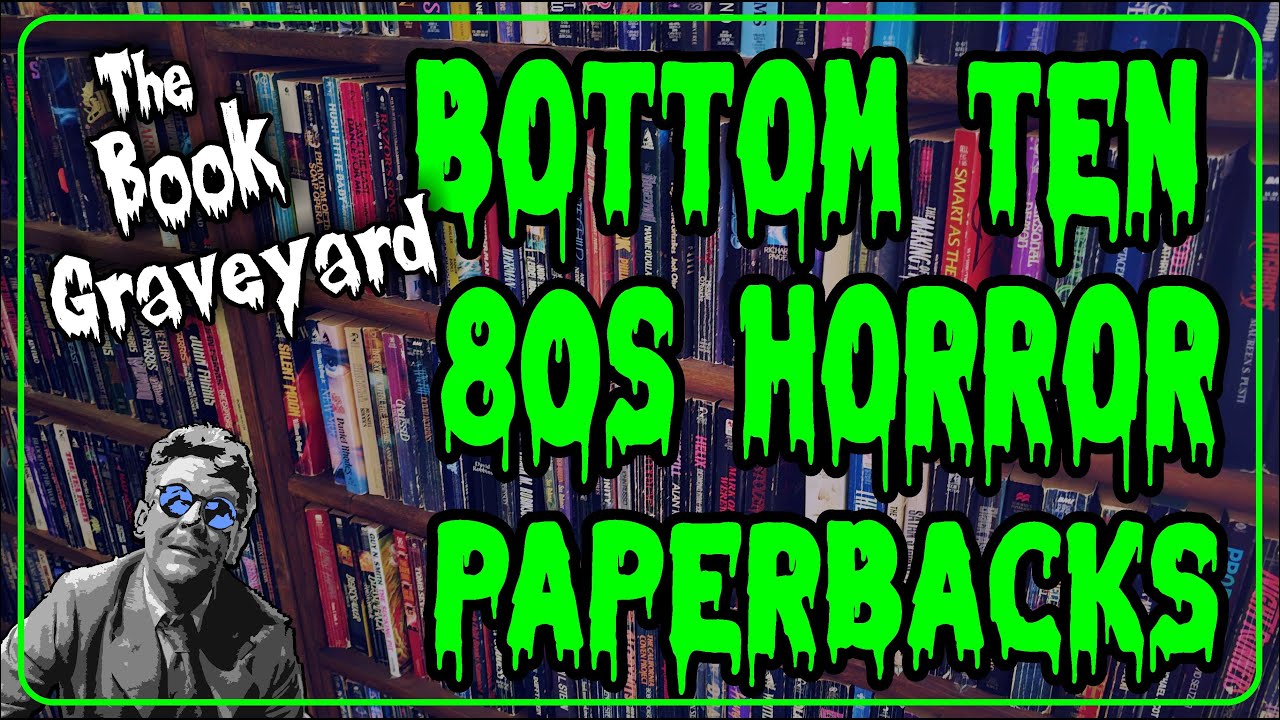 Bottom Ten 80s Horror Paperbacks