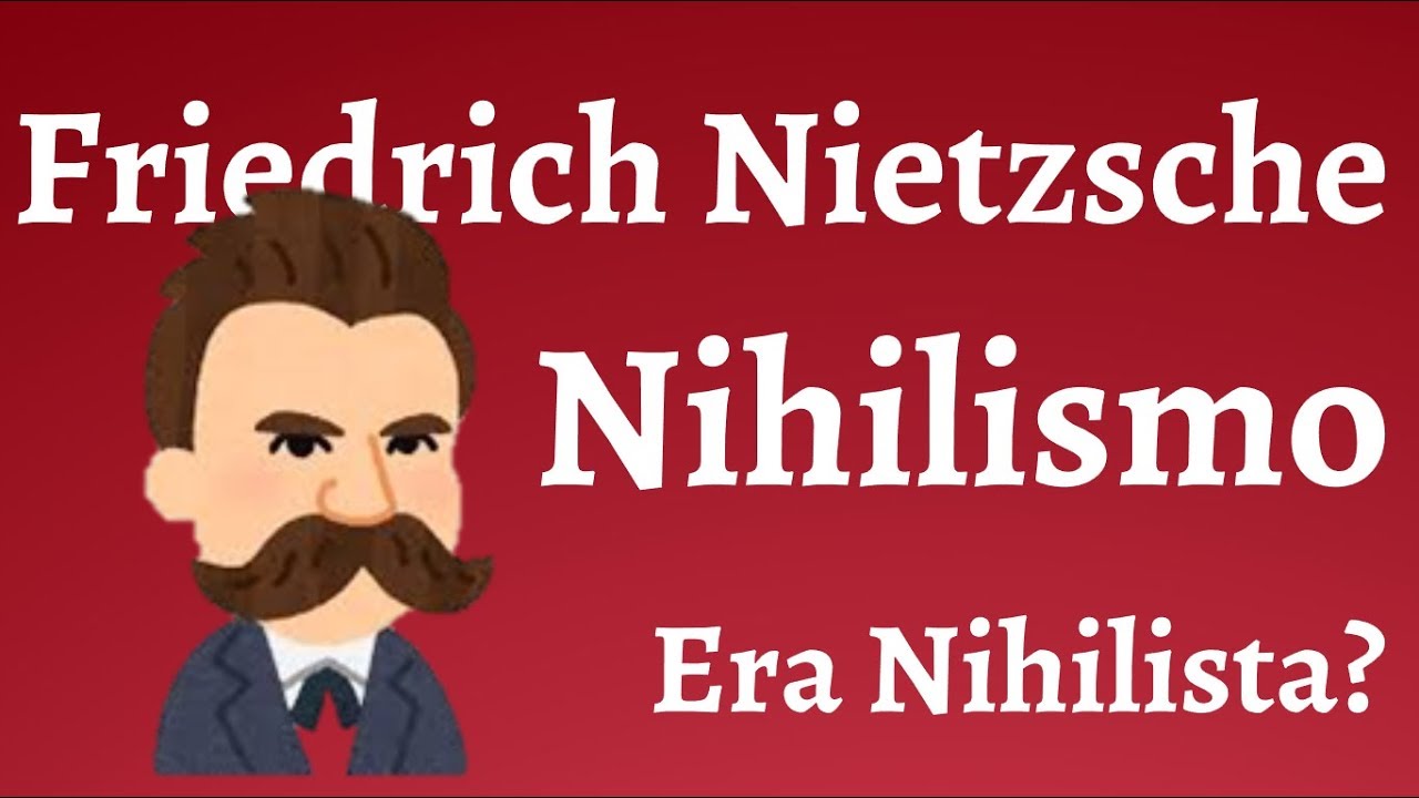 Nietzsche; Nihilismo