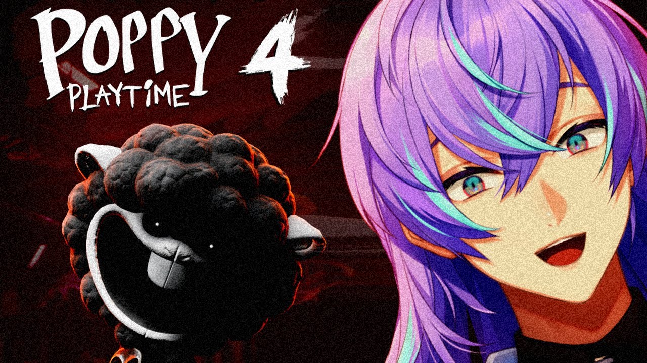 【Poppy Playtime - Chapter 4】ひつじのおもちゃと遊びます【星導ショウ/にじさんじ】