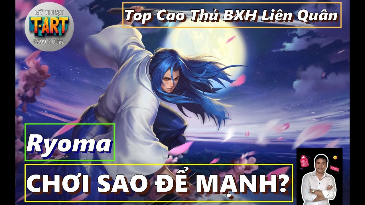 Ryoma Li&ecirc;n Qu&acirc;n 2025 &ndash; C&aacute;ch Chơi, Build L&ecirc;n Đồ, Bảng Ngọc & Combo Mạnh!