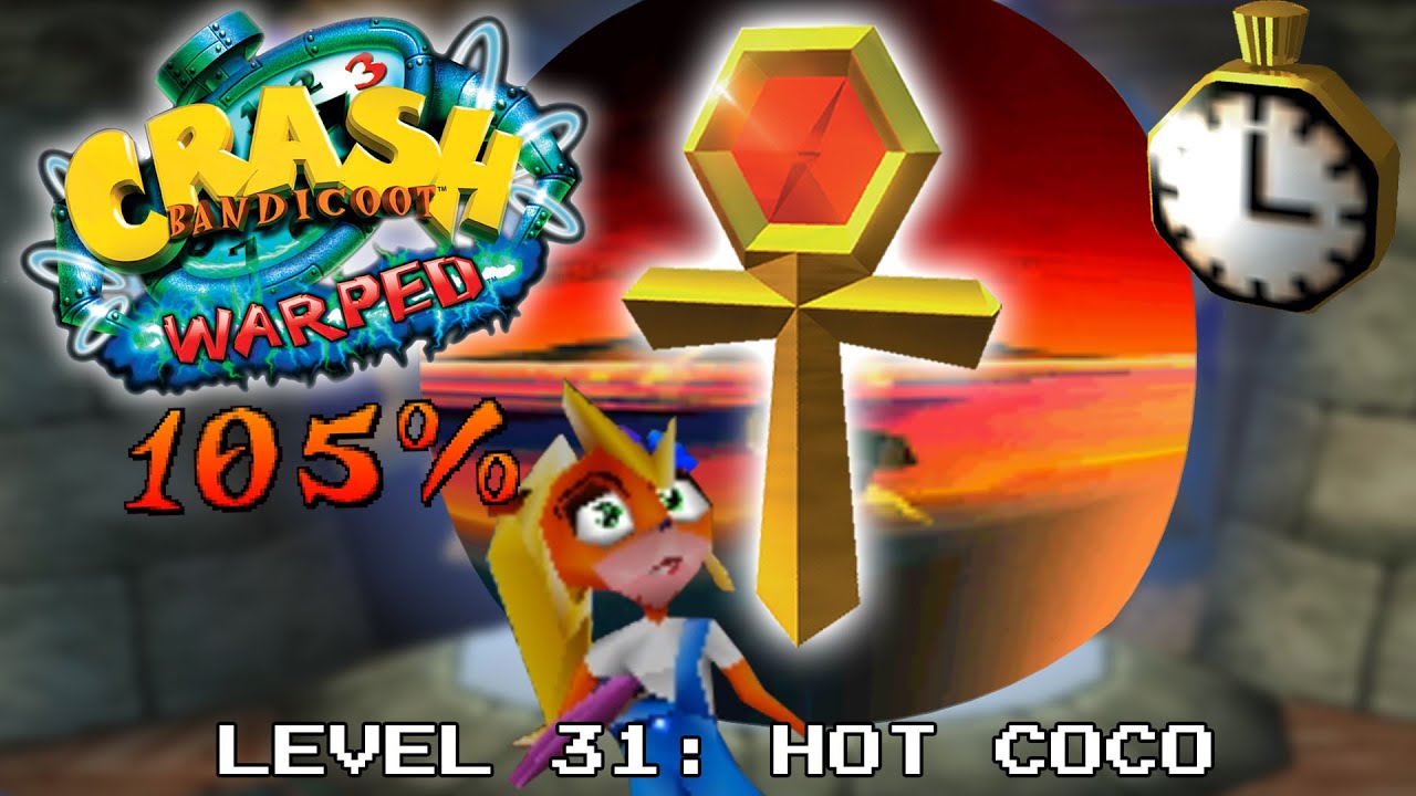 Crash Bandicoot 3: Warped - 105% - Time Trial - Level 31: Hot Coco