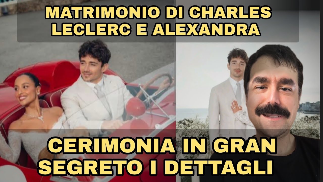 Matrimonio Charles Leclerc e Alexandra in gran segreto cerimonia abiti e dettagli