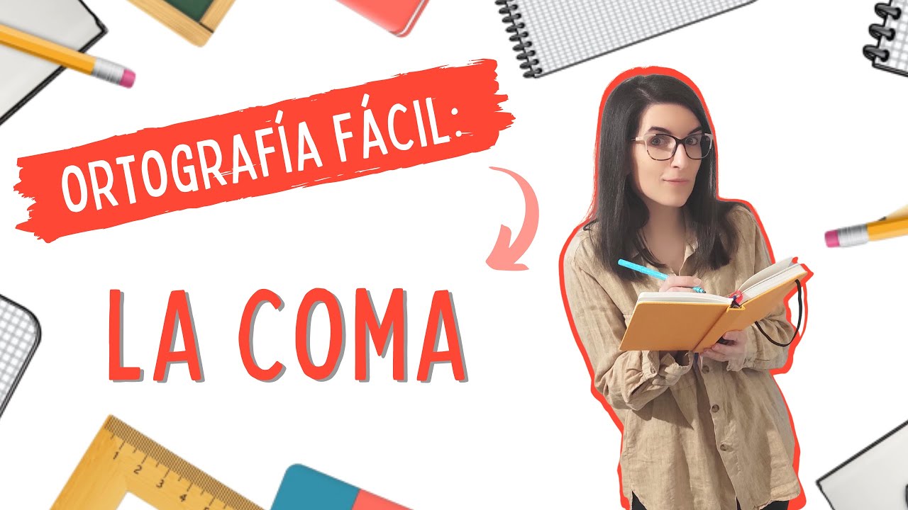 LAS COMAS. Cómo usarlas para escribir un texto