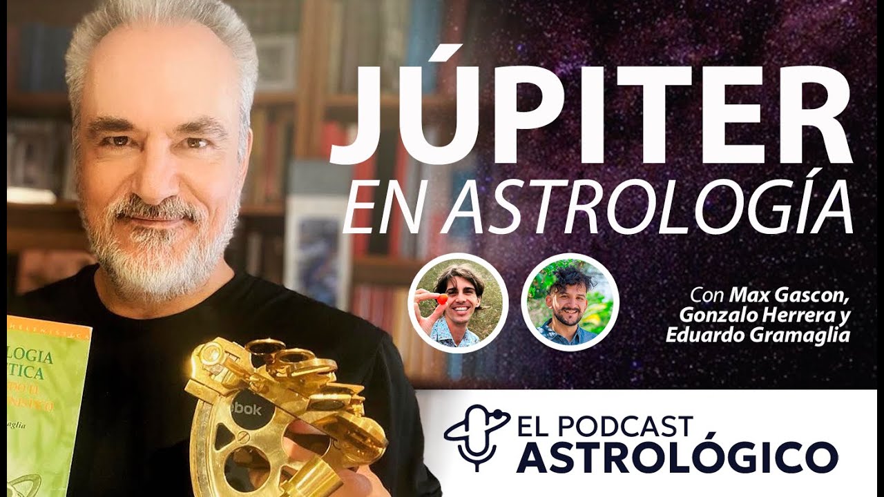 49.  [Podcast] Júpiter en Astrología con Eduardo Gramaglia